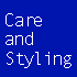 Care and Styling